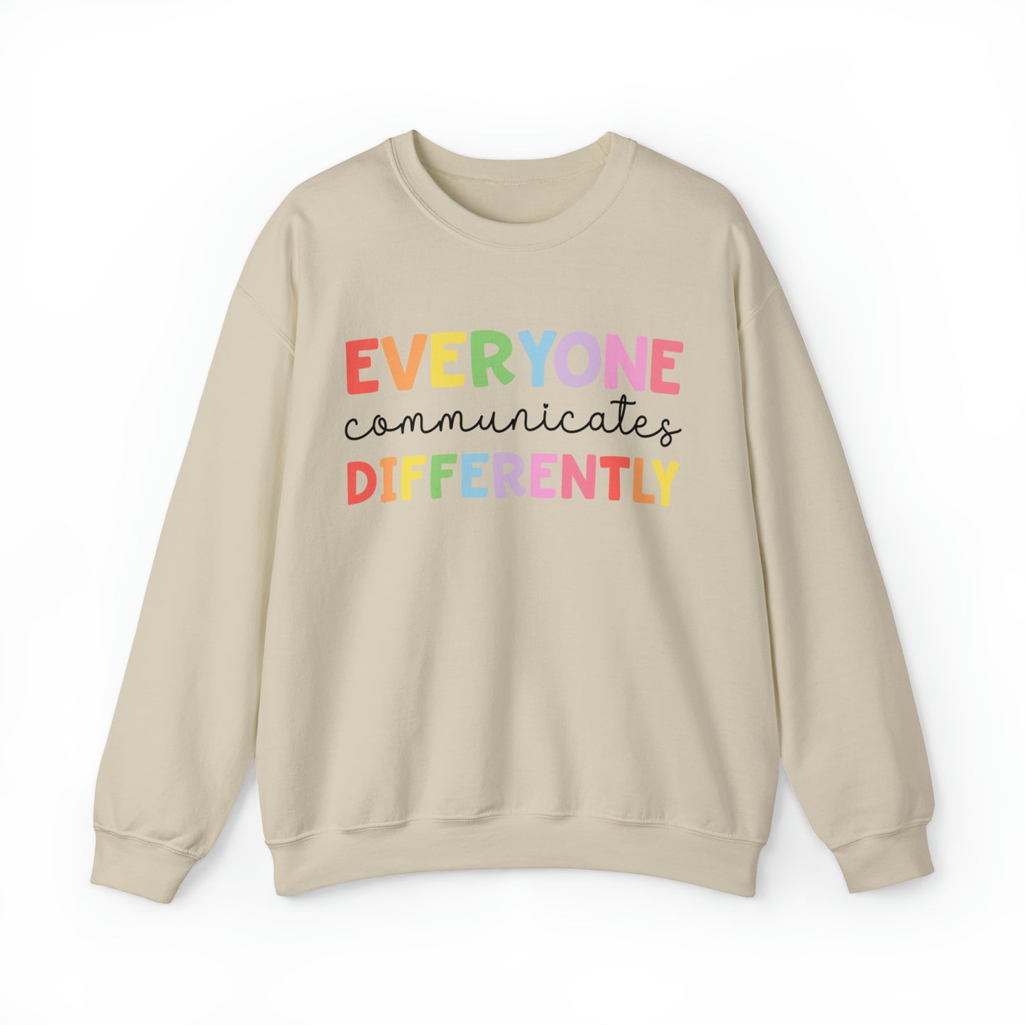 Everyone communicates differently! Unisex Heavy Blend™ Crewneck Sweatshirt