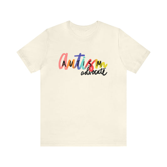 AUTISM ADVOCATE! Unisex Jersey Short Sleeve Tee