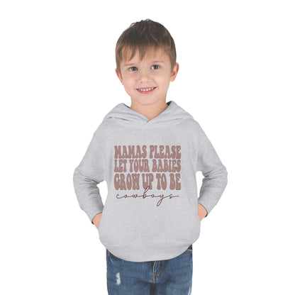 Cowboys please Toddler Pullover Fleece Hoodie