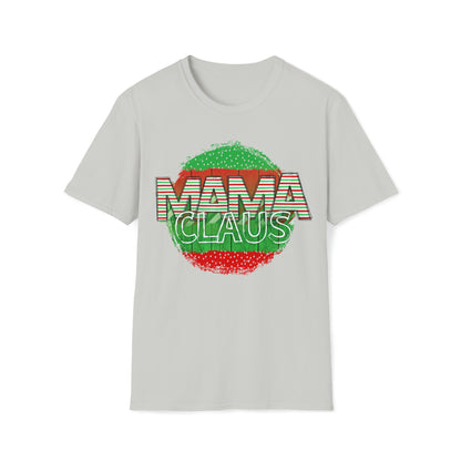 Mama Claus! Unisex Softstyle T-Shirt