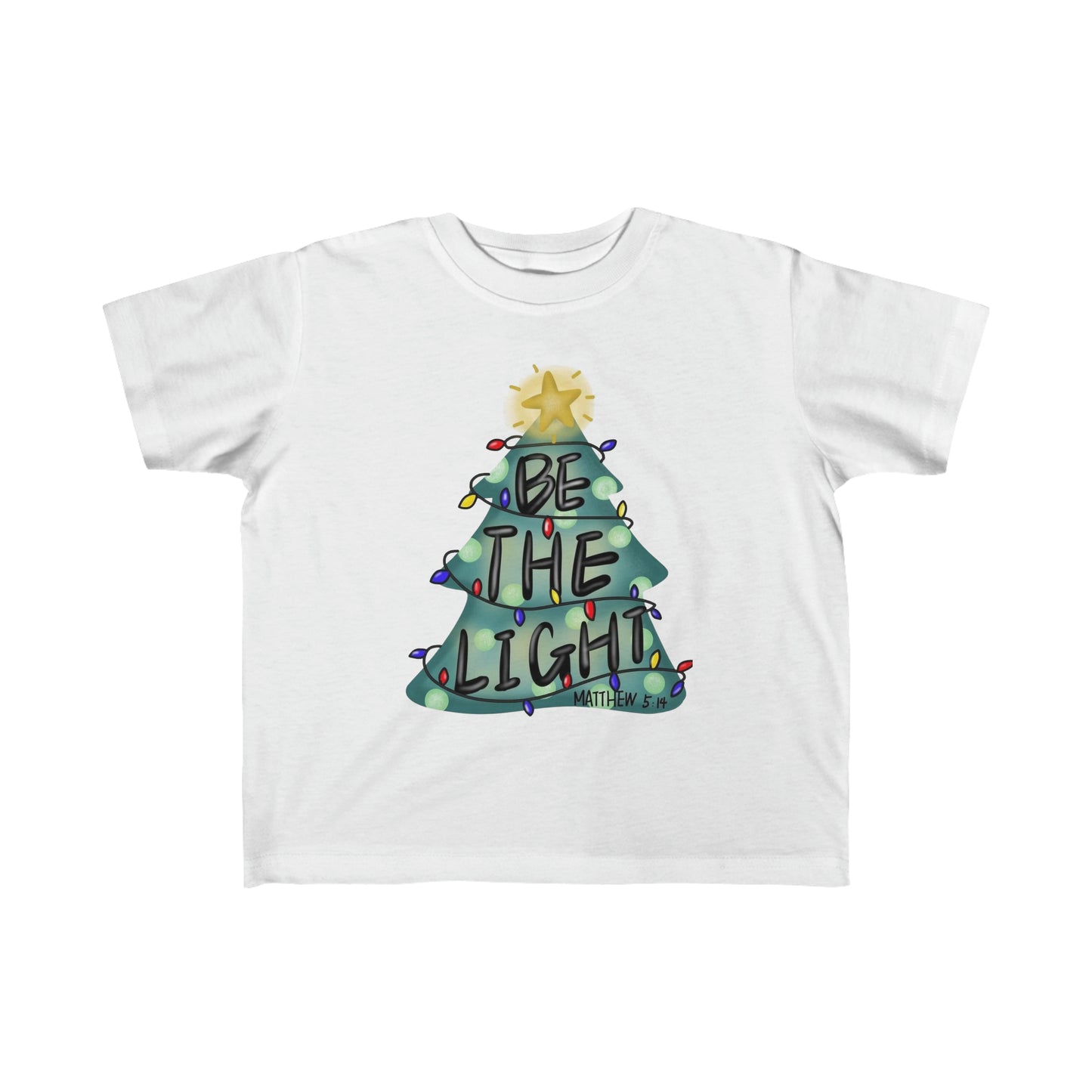 BE THE LIGHT. Toddler's Fine Jersey Tee '