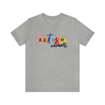 AUTISM ADVOCATE! Unisex Jersey Short Sleeve Tee