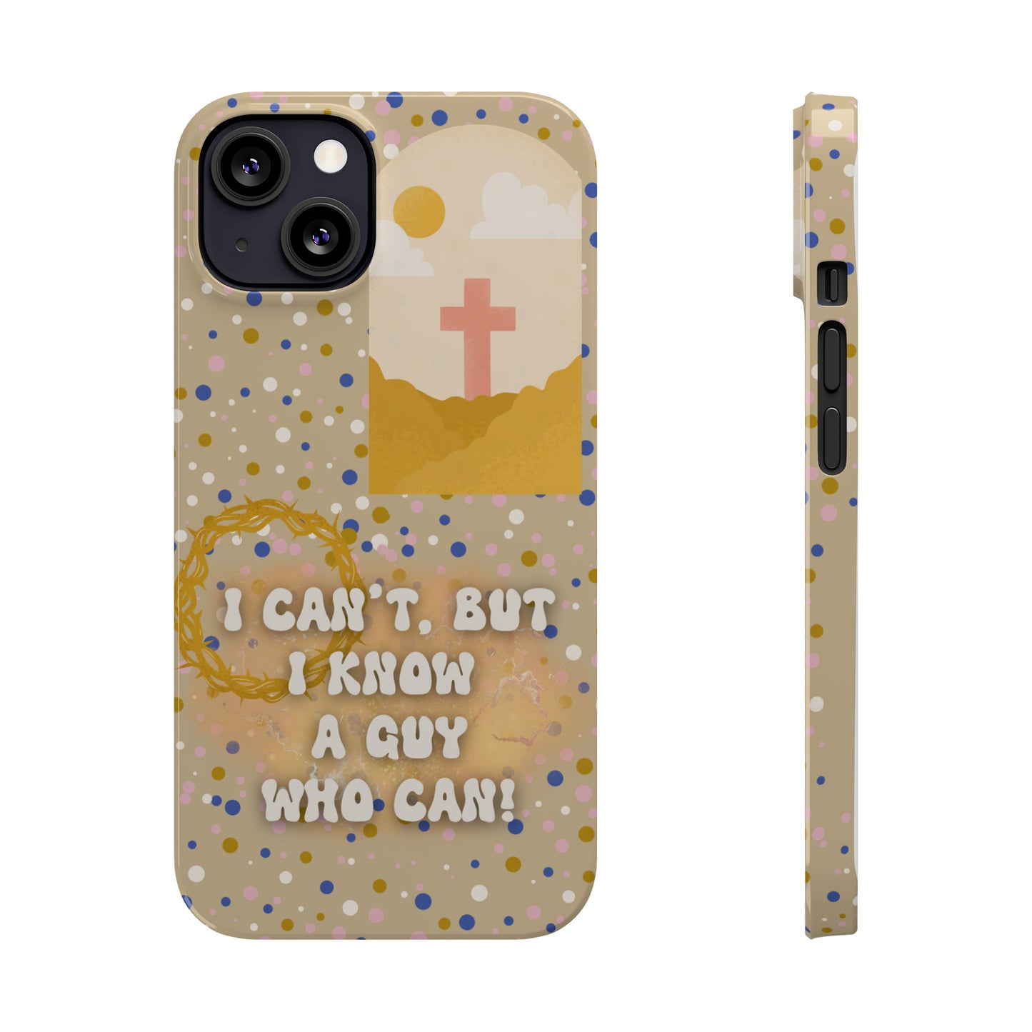 I know a guy! Slim Phone Cases