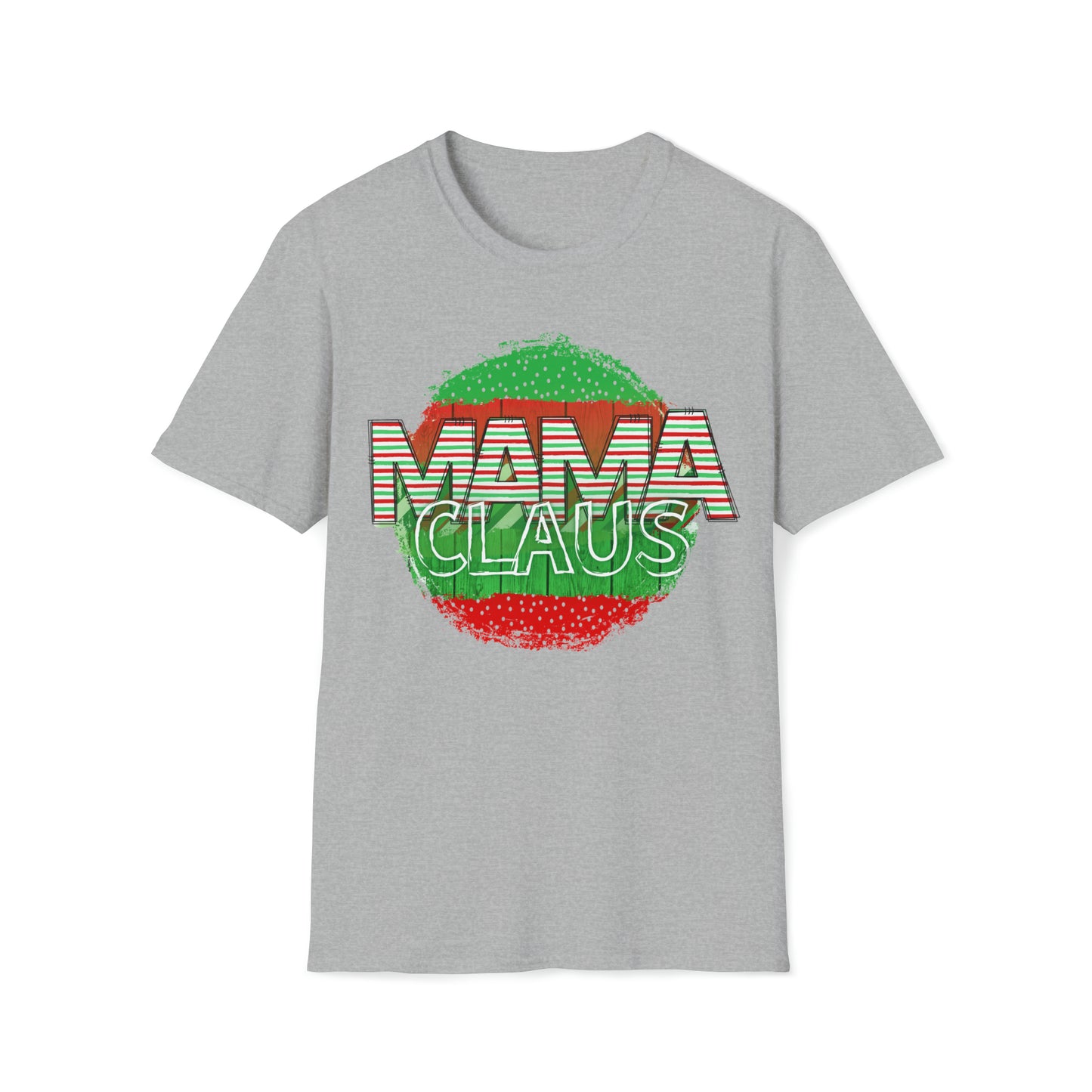 Mama Claus! Unisex Softstyle T-Shirt