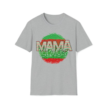 Mama Claus! Unisex Softstyle T-Shirt