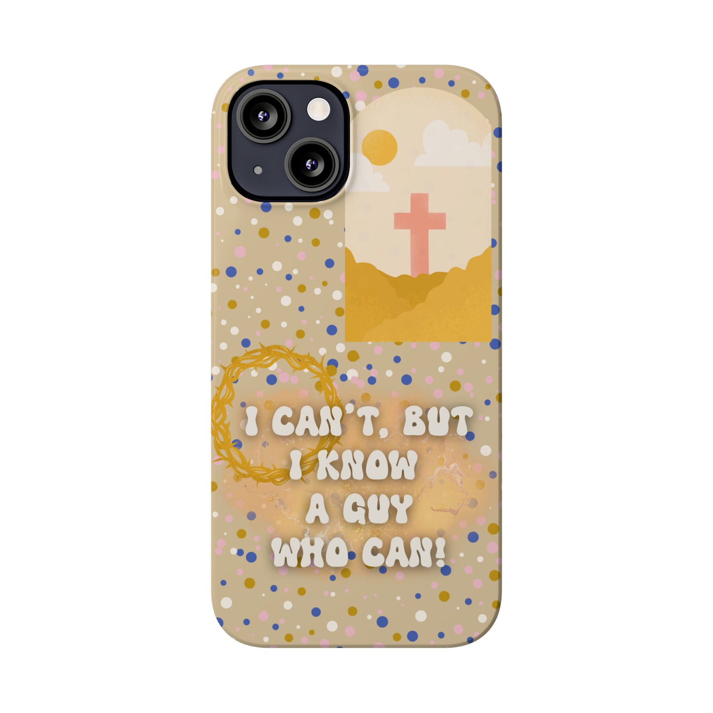 I know a guy! Slim Phone Cases