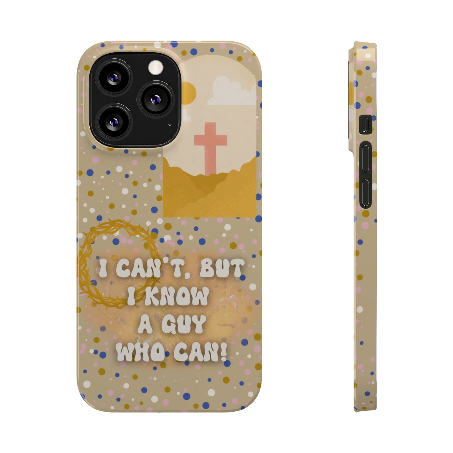 I know a guy! Slim Phone Cases