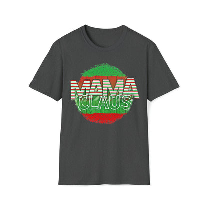 Mama Claus! Unisex Softstyle T-Shirt