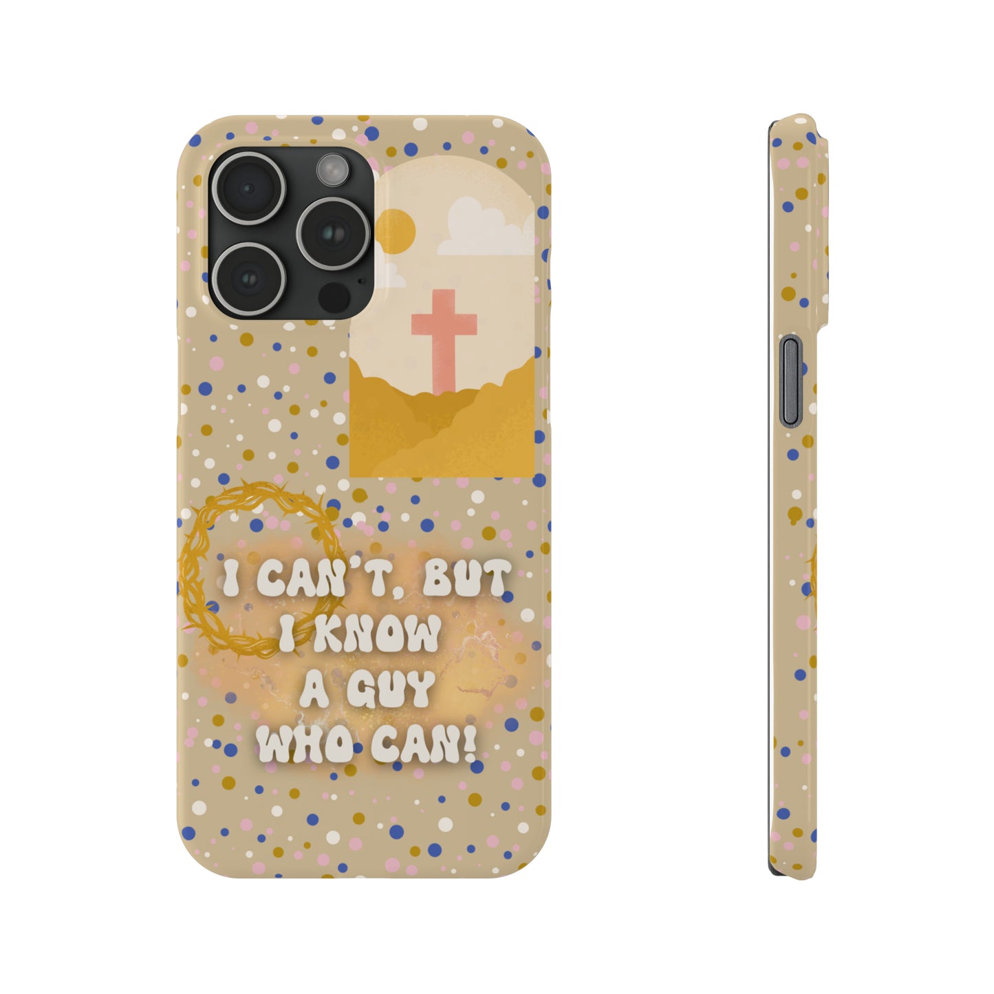 I know a guy! Slim Phone Cases